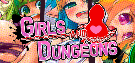Girls and Dungeons
Girls and Dungeons