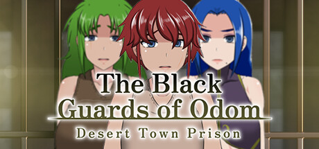 The Black Guards of Odom – Desert Town Prison
The Black Guards of Odom – Desert Town Prison